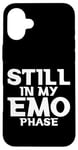 Coque pour iPhone 16 Plus Still In My Emo Phase Musique alternative de style gothique