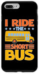 iPhone 7 Plus/8 Plus I Ride The Short Bus ---- Case