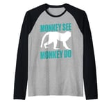 Monkey See Monkey Do Monkey Raglan Baseball Tee