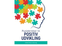 Puslebrikker Til Positiv Udvikling | Mette Marie Ledertoug | Språk: Dansk