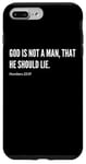 Coque pour iPhone 7 Plus/8 Plus Citation du verset de la Bible God Is Not A Man, That He Should Lie