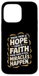 iPhone 14 Pro Max Where there is hope there is faith christian black women Case