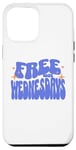iPhone 14 Pro Max Free Wednesdays Funny Meme Case