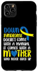 iPhone 11 Pro Max Down Syndrome Comes With A Mother Who Never Gives Up Case