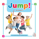 Jump!: The Sound of J (Phonics Fun!)