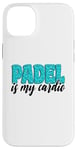 Coque pour iPhone 14 Plus Padel Is My Cardio Sport Citation Padel pour femme