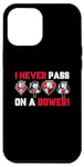 iPhone 12 Pro Max I Never Pass On A Bower Funny Humor Euchre Card Game Case