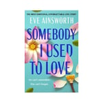 Somebody I Used to Love (pocket, eng)