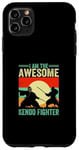 iPhone 11 Pro Max Kendo Wrestler - I am the awesome Kendo Fighter Case