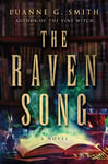 The Raven Song: A Novel (A Conspiracy of Magic Book 2) (English Edition)