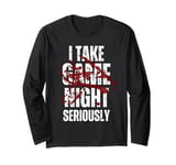 I Take Game Night Seriously Board Game Humor Shirt Long Sleeve T-Shirt