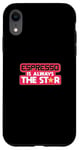 Coque pour iPhone XR Espresso Making Lover Fans Caféine Espresso Beans Barista