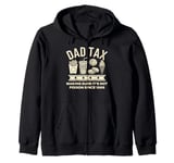 DAD TAX 1999 Birthday Gift For 25 Year Old Dad Zip Hoodie