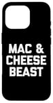 Coque pour iPhone 16 Pro Mac & Cheese Beast T-shirt humoristique avec inscription humoristique