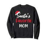 Santas Favorite Mom Gift Christmas Funny Xmas Pajama Sweatshirt