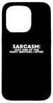 iPhone 15 Pro Funny Quote Sarcasm Just One Of The Many Services I Offer Case