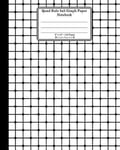 Quad Rule 5x5 Graph Paper Notebook. 8 X 10. 120 Pages. Geometric Shapes Cover: White Black Mesh Squares Dots Pattern Cover. Square Grid Paper, Graph R