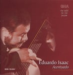 Eduardo Isaac, Astor Piazzolla, Dusan Bogdanovic, Frederic Hand, Vicente Asencio, Walter Heinze  Eduardo Isaac Plays 20th Century Music  CD