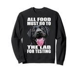 Funny Labrador Retriever The Lab Food Black Lab Mom Dad Sweatshirt