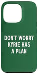 Coque pour iPhone 13 Pro Ne vous inquiétez pas, Kyrie a un plan