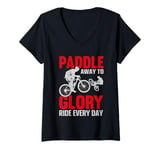 Womens Paddle Away To Glory Ride Every Day V-Neck T-Shirt