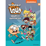 Bienvenue chez Les Loud - Tome 18 (BD)