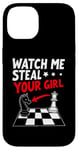 iPhone 14 Watch me steal your Girl Chess Player King Queen Case