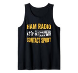 Mens Amateur Ham Radio Its A Contact Sport CB Radio Ham Radio Dad Tank Top