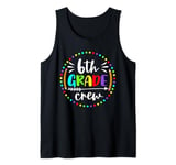 6th Grade Crew Teachers Boys Kids Students Back to School Tank Top