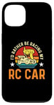 iPhone 13 I'd Rather Be Racing My Retro Remote Control RC Model Racing Case