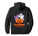 I'm a Nightmare Dressed Like a Dream Halloween Ghost Design Pullover Hoodie