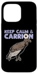 iPhone 14 Pro Max Keep Calm And Carrion Vulture Scavenging Bird Case