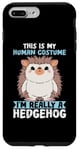 iPhone 7 Plus/8 Plus This Is My Human Costume Hedgehog Animal Lover Case