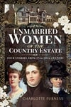 Unmarried Women of the Country Estate  Four Stories from 17th20th Century