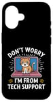 Coque pour iPhone 16 Funny Tech Support Chat Humour Logiciel de cybersécurité pour ordinateur portable