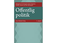 Offentlig Politik | Christoffer Green-Pedersen Peter Nannestad Mads Leth Felsager Jakobsen Patrick Emmenegger Carsten Jensen Michael Baggesen Klitgaard Line Renate Hanssen Caroline De La Porte Peter Munk Christiansen Henrik Bech Seeberg | Språk: Dan