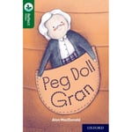 Oxford Reading Tree TreeTops Reflect: Oxford Reading Level 12: Peg Doll Gran (häftad, eng)