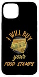 iPhone 15 Plus FUNNY COUPONER I WILL BUY YOUR FOOD STAMPS GANGSTER OG 80s Case