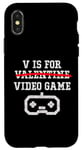 Coque pour iPhone X/XS V Is For Valentine (jeu vidéo) Funny Happy Day