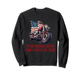 The American dream with patriotic flag and motorcycle Sweatshirt