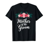 Mother of the Groom Wedding Shower Mom from Groom T-Shirt