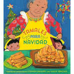 Tamales para Navidad (Tamales for Christmas Spanish Edition) (inbunden, spa)