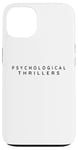 iPhone 13 Psychological Thrillers Reader. Psychological Thriller Books Case