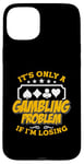 iPhone 15 Plus It's Only A Gambling Problem If Casino Luck Lover Poker Dice Case