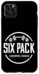 Coque pour iPhone 11 Pro Max Six Pack Coming Soon - ----