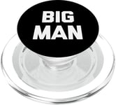 T-shirt humoristique avec inscription « Big Man » PopSockets PopGrip pour MagSafe