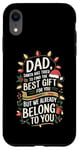 iPhone XR Dad Santa Tried Find The Best Gift For You We Belong To You Case