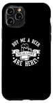 iPhone 11 Pro Buy Me A Beer My In Laws Are Here - Funny Marriage Case