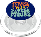 It's Not A Dad Bod It's A Father Figure Fathers Day Groovy PopSockets PopGrip for MagSafe