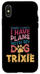 iPhone X/XS Dog Name Trixie Personalised Gift Busy With My Dog Trixie Case